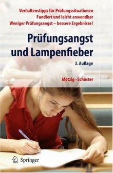 Prufungsangst und Lampenfieber. Bewertungssituationen vorbereiten und meistern