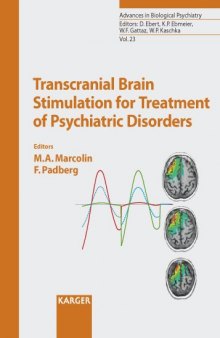 Transcranial Brain Stimulation for Treatment of Psychiatric Disorders (Advances in Biological Psychiatry)