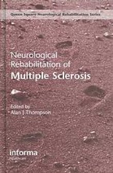 Neurological rehabilitation of multiple sclerosis