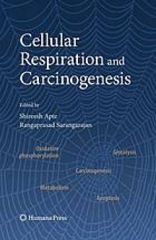 Cellular respiration and carcinogenesis