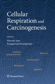 Cellular Respiration and Carcinogenesis