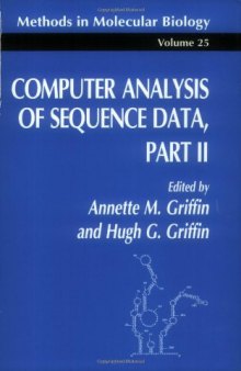 Computer Analysis of Sequence Data Part II (Methods in Molecular Biology)