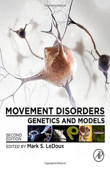 Movement Disorders, Second Edition: Genetics and Models