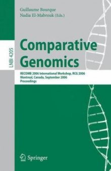 Comparative Genomics: RECOMB 2006 International Workshop, RCG 2006 Montreal, Canada, September 24-26, 2006 Proceedings