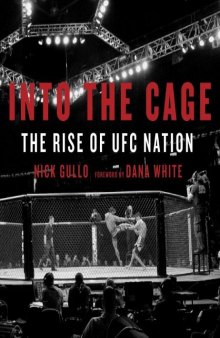Into the Cage: The Rise of UFC Nation