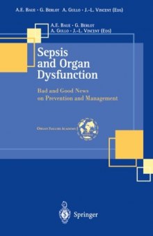 Sepsis and Organ Dysfunction: Bad and Good News on Prevention and Management