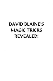 David Blaine's Magic Tricks Revealed