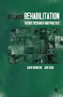 Offender rehabilitation : theory, research and practice
