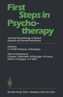First Steps in Psychotherapy: Teaching Psychotherapy to Medical Students and General Practitioners