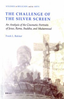 The Challenge of the Silver Screen (Studies in Religion and the Arts)