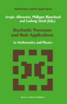 Stochastic Processes and their Applications: in Mathematics and Physics