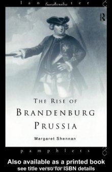 The Rise of Brandenburg-Prussia, 1618-1740