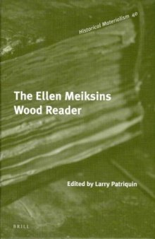 The Ellen Meiksins Wood reader