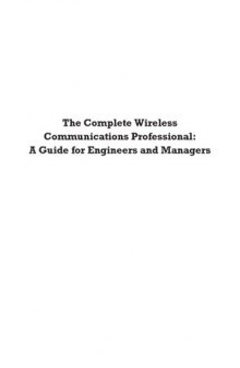 The complete wireless communications professional : a guide for engineers and managers
