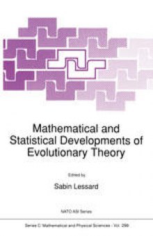 Mathematical and Statistical Developments of Evolutionary Theory