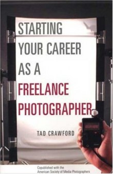Starting Your Career As a Freelance Photographer