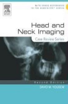 Head & Neck Imaging: Case Review Series, 2nd Edition
