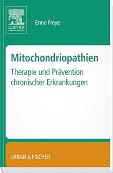 Mitochondropathien : Therapie und Prävention chronischer Erkrankungen