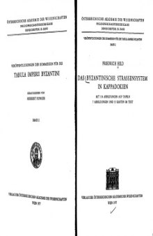 Das byzantinische Strassensystem in Kappadokien: Mit 114 Abb. auf Taf., 7 Abb. u. 15 Kt. im Text (Veroffentlichungen der Kommission fur die Tabula Imperii Byzantini) (German Edition)