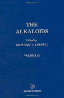 The Alkaloids Chemistry and Pharmacology, Vol. 51