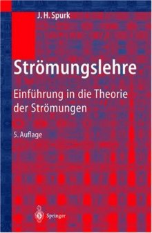 Strömungslehre. Eine Einführung in die Theorie der Strömungen