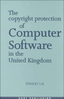 The Copyright Protection of Computer Software in the United Kingdom