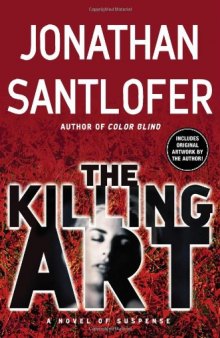The Killing Art: A Novel of Suspense