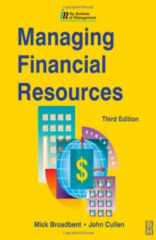 Managing Financial Resources, 3rd edition (CMI Diploma in Management Series)