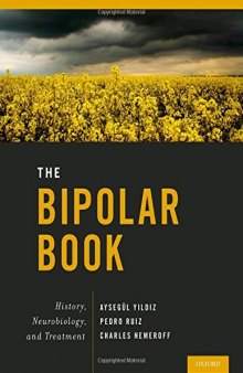 The Bipolar Book: History, Neurobiology, and Treatment