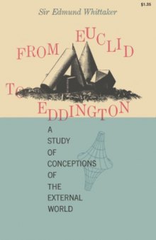 From Euclid to Eddington: A Study of Conceptions of the External World 