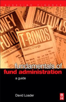Fundamentals of Fund Administration: A Guide (Elsevier Finance)