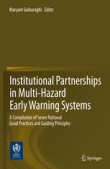 Institutional Partnerships in Multi-Hazard Early Warning Systems: A Compilation of Seven National Good Practices and Guiding Principles