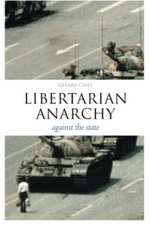 Libertarian Anarchy: Against the State
