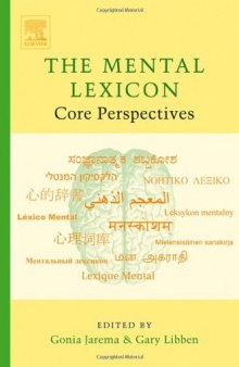 The Mental Lexicon: Core Perspectives