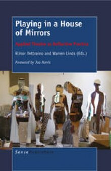 Playing in a House of Mirrors: Applied Theatre as Reflective Practice