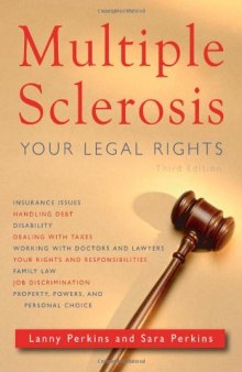 Multiple Sclerosis: Your Legal Rights - 3rd edition