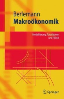 Makrookonomik: Modellierung, Paradigmen und Politik (Springer-Lehrbuch) (German Edition)