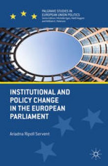 Institutional and Policy Change in the European Parliament: Deciding on Freedom, Security and Justice