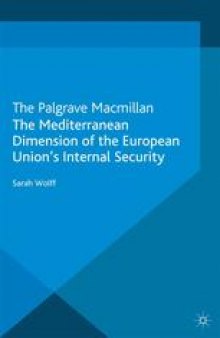 The Mediterranean Dimension of the European Union’s Internal Security