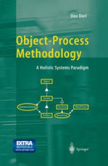 Object-Process Methodology: A Holistic Systems Paradigm