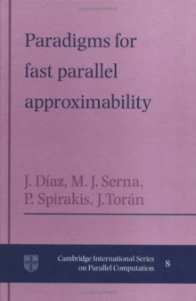 Paradigms for fast parallel approximability