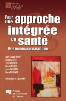 Pour une approche intégrée en santé : Vers un nouveau paradigme