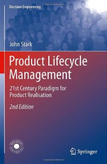 Product Lifecycle Management: 21st Century Paradigm for Product Realisation