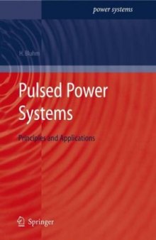 Pulsed Power Systems: Principles and Applications (Power Systems)
