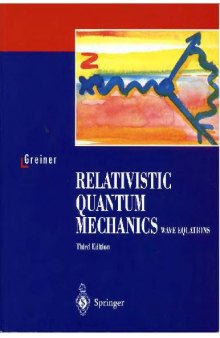 Relativistic quantum mechanics Wave equations
