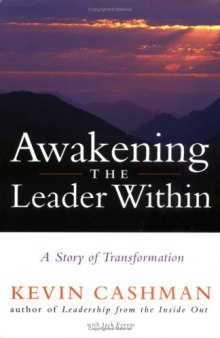 Awakening the leader within : a story of transformation