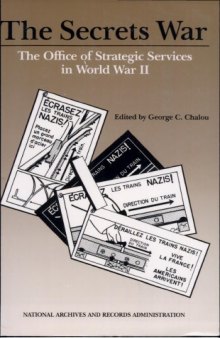 The Secrets War: The Office of Strategic Services in World War II 