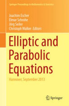 Elliptic and Parabolic Equations: Hannover, September 2013