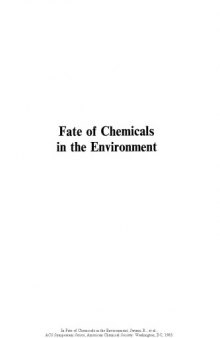 Fate of Chemicals in the Environment. Compartmental and Multimedia Models for Predictions