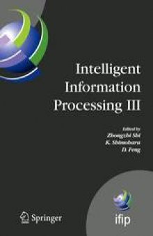 Intelligent Information Processing III: IFIP TC12 International Conference on Intelligent Information Processing (IIP 2006), September 20–23, Adelaide, Australia
